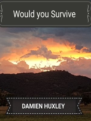 cover image of Would You Survive!
